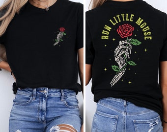 Run Little Mouse - T-Shirt Top Tee - Front and Back - Haunting Adeline Hunting Zade Meadows Diamond Hunter Book Dark Romance - Gift Present