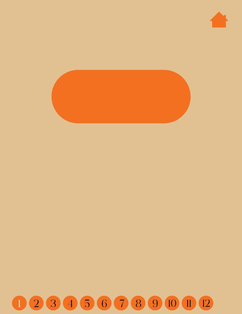 May include: A digital design featuring an orange rounded rectangle and a small orange house icon on a tan background. Twelve orange circles numbered 1-12 are at the bottom.