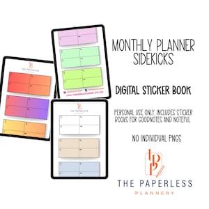 May include: Three digital tablet screens displaying a monthly planner sticker book with colorful rectangular labels. The text reads: MONTHLY PLANNER SIDEKICKS, DIGITAL STICKER BOOK, PERSONAL USE ONLY, INCLUDES STICKER BOOKS FOR GOODNOTES AND NOTEFUL, NO INDIVIDUAL PNGS, THE PAPERLESS PLANNER.
