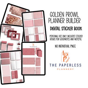 Puede incluir: Libro de pegatinas digitales titulado "Golden Prowl Planner Builder" con elementos rosas y blancos. La imagen muestra varias tabletas que muestran pegatinas digitales, marcos y cuadernos. El texto de la imagen incluye "Digital Sticker Book" y el logotipo "The Paperless Plannery".
