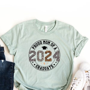Proud Mom Of A Graduate T-Shirt, Class Of 2024 Shirt, Gift for 2024 Graduate Mom, Graduation Party, Proud Senior Mom Tee, Family Graduation