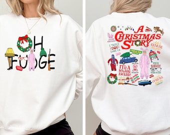 Oh Fudge Christmas Story Sweatshirt, Christmas Story T-Shirt, Christmas Tee, Oh Fudge Sweater, Funny Christmas Movie Sweatshirt, Xmas Gift