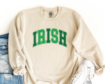 St Patrick's Day Irish Sweat, Irish Sweatshirt, Funny Saint Patrick's Day Gift, Funny Gift for St Paddy's Day, Lucky Sweater,St Patricks Day