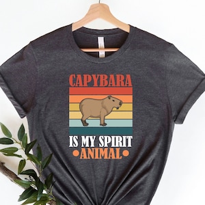 Capybara Is My Spirit Animal Shirt,My Spirit Animal Tshirt, Funny Animal Shirt, Animal Lover, Capybara Gift, Gifts For Her, Capybara Tee