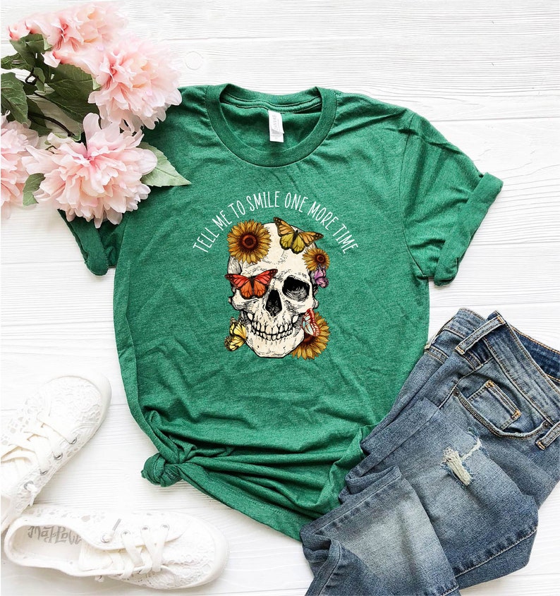 Tell Me To Smile One More Time T-Shirt, Sunflower Butterfly Skull Shirt, Mental Health Shirt, Sarcastic Floral Skull Tee, Aesthetic Shirt Bild 3