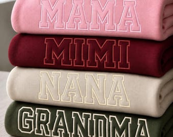 Grandma Sweatshirt Embroidered, Mama Gigi Mimi Nana Sweatshirt, Mother’s Day Gift for Mom, Personalized Grandma Crewneck