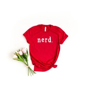 Nerd Tshirt, Cool Geek Shirt, Book Worm Shirt, Nerdy Shirt, Librerian Shirt, Book Worm Shirt, Good Student Gifts, Computer Geek Shirt Bild 3