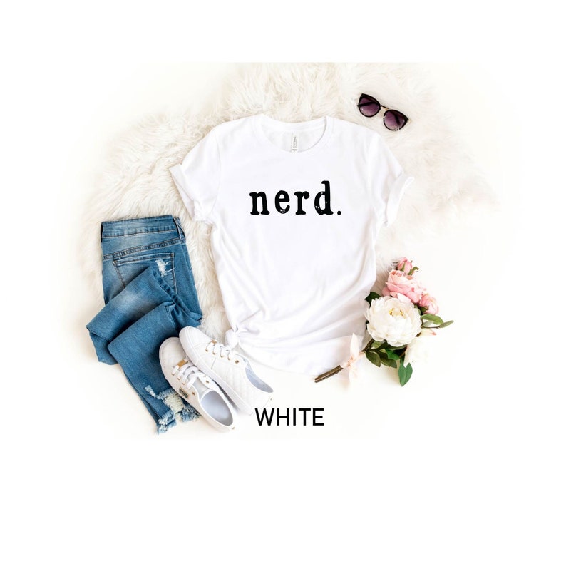 Nerd Tshirt, Cool Geek Shirt, Book Worm Shirt, Nerdy Shirt, Librerian Shirt, Book Worm Shirt, Good Student Gifts, Computer Geek Shirt Bild 1