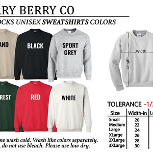 May include: Unisex sweatshirts in a range of colours, including sand, black, sport grey, forest green, red, and white. The image shows the sweatshirts laid flat and includes a size chart with width and length measurements in inches.