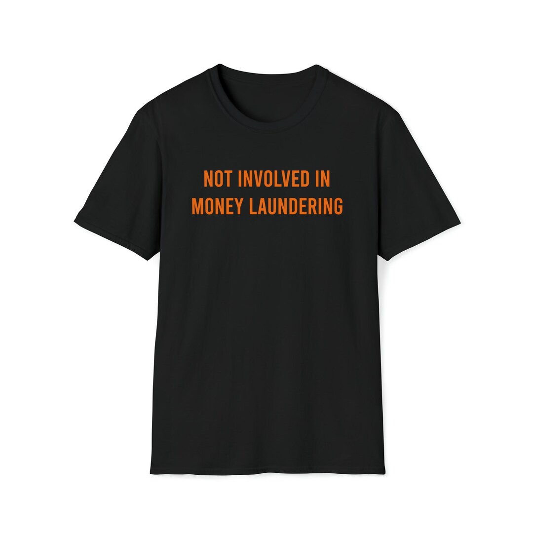 Not Involved in Money Laundering - Etsy