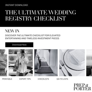 Könnte beinhalten: Schwarz-weiß-Grafik mit dem Text "THE ULTIMATE WEDDING REGISTRY CHECKLIST." Darunter werden die Texte "NEW IN" und "DISCOVER THE ULTIMATE CHECKLIST FOR ELEVATED ENTERTAINING AND TIMELESS INVESTMENT PIECES" angezeigt. Das Bild enthält die Schaltfläche "Download Now".