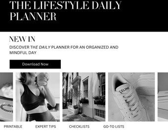 May include: Black and white graphic with the text "THE LIFESTYLE DAILY PLANNER" and "INSTANT DOWNLOAD". Below, the text "NEW IN" and "DISCOVER THE DAILY PLANNER FOR AN ORGANIZED AND MINDFUL DAY" are displayed. The image also includes the word "CELINE".