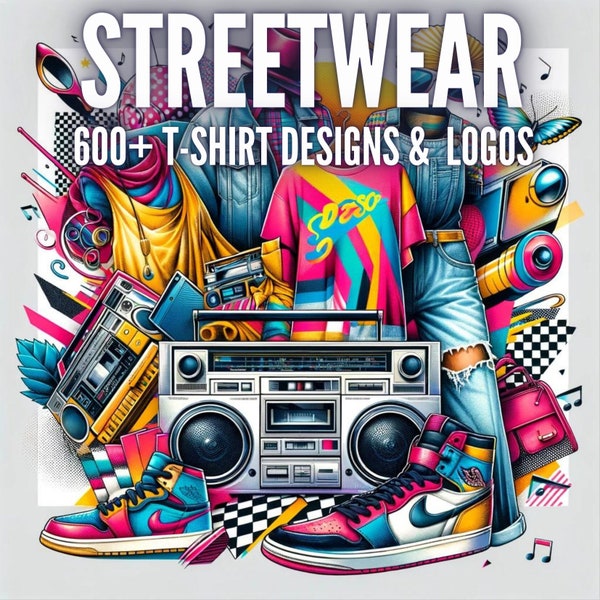 600+ Streetwear T-Shirts Designs | Mega Bundle | Ultimate Streetwear T-Shirt Design Bundle | Instant Download | svg png eps jpg