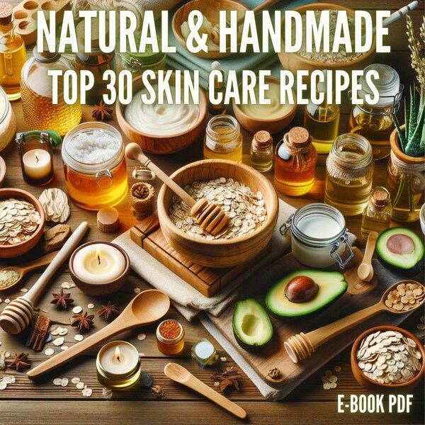 Top 30 Natural Handmade Skin Care Recipes | Natural Skin Care | ebook | DIY Skin Care |  Ideas | Vegan Eco | Handmade | Organic