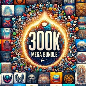 300K Unique T-Shirt Designs | Digital Mega Bundle | layered, digital prints, cricut | svg png eps dfx jpg | Instant Download