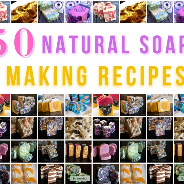 50 Natural Soap Making Recipes | Natural Soap | ebook | DIY Soaps | Skin Care | Soap Ideas | Vegan Bars | Eco Soaps | Handmade | Organic