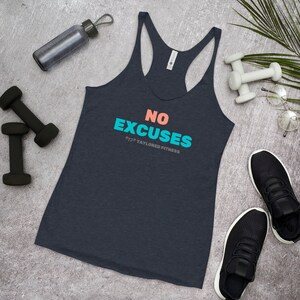 Taylored Fitness | No Excuses | Women's Racerback Tank