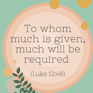 Luke Bible Verse Quote - Inspirational Quote