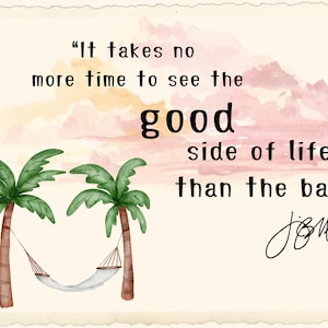 Jimmy Buffett Quote - Parrothead life - Good Side of Life