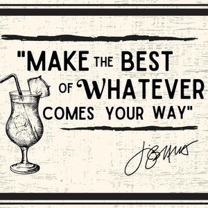 Jimmy Buffett Quote - digital art - beach house decor - Parrothead
