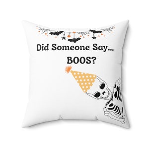 Halloween Pillow - &quot;Did Someone Say... Boos?&quot; Funny Halloween Skeleton Throw Pillow