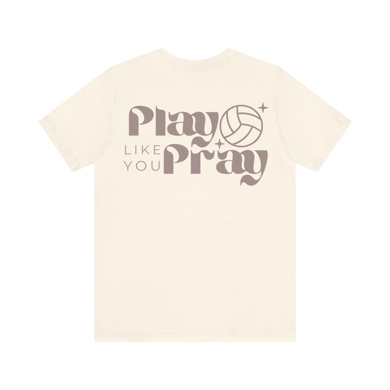 Play Like You Pray Volleyball Shirt Christian Clothing Catholic t-shirt faith based shirt Christian merch image 9