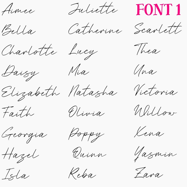May include: A list of 24 female names written in a cursive script font, labeled "FONT 1".