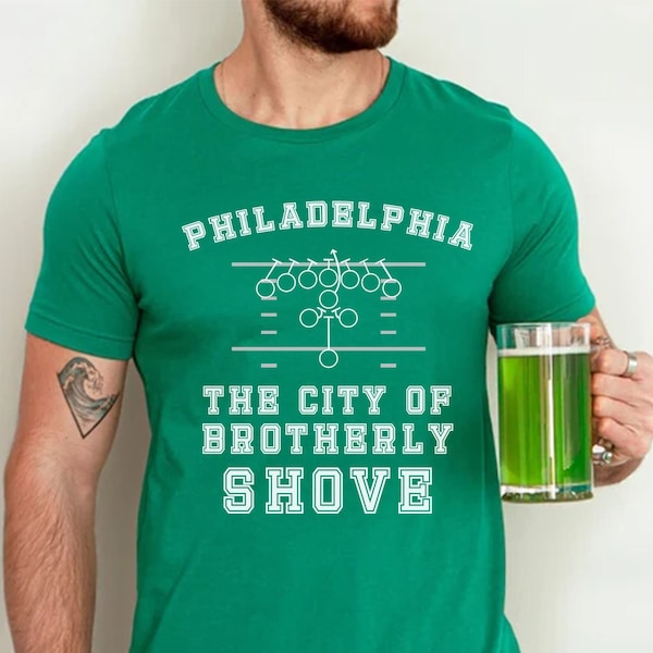 Brotherly Shove T-Shirt, Tush Push Shirt, Philadelphia The City of Brotherly Shove Shirt, Philadelphia Eagles Tshirt, Eagles Fan Gift