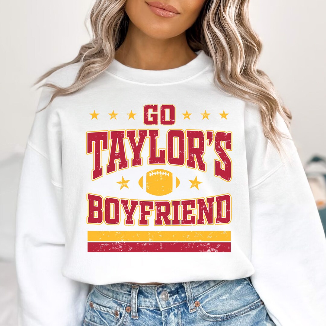 Go Taylors Boyfriend Sweatshirt, Swift Kelce Sweatshirt, Vintage Swift