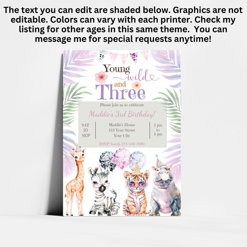 May include: A pink, green, and purple birthday invitation with a jungle theme. The invitation says "Young and Wild and Three" and features a giraffe, zebra, tiger, and hippo. The text says "Please join us to celebrate Maddie's 3rd Birthday!" and includes the date, time, and location of the party.