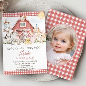 May include: A birthday invitation with a red barn illustration and farm animals. The invitation features the text "Oink, Cluck, Baa, Moo" and "Lorelei is turning two!" A photo of a child is on the right, with a red gingham border.