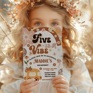 May include: A colorful invitation card with a retro design featuring the text "Five is a Vibe" and a flower pattern. The invitation is for Maddie's 5th birthday party. The text on the card includes the date, time, and location of the party.