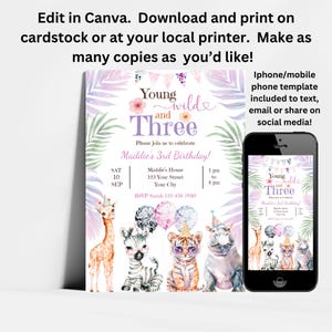 May include: A printable invitation for a child's third birthday party. The invitation features a jungle theme with a giraffe, zebra, tiger, and hippopotamus. The text on the invitation reads "Young and Wild and Three" and includes the date, time, and location of the party. The invitation also includes a mobile phone template for sharing the invitation on social media.