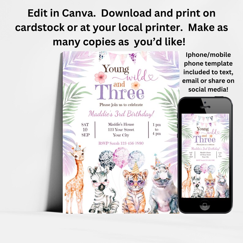 May include: A printable invitation for a child's third birthday party. The invitation features a jungle theme with a giraffe, zebra, tiger, and hippopotamus. The text on the invitation reads "Young and Wild and Three" and includes the date, time, and location of the party. The invitation also includes a mobile phone template for sharing the invitation on social media.