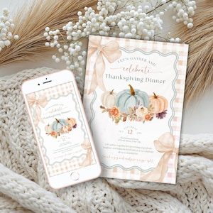 May include: A smartphone and invitation card with a Thanksgiving Dinner theme. The invitation features pumpkins, flowers, and the text "Let's Gather and Celebrate Thanksgiving Dinner." The phone displays the same design.