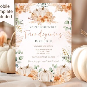 May include: A rectangular Friendsgiving potluck invitation card featuring white pumpkins, dried orange flowers, and green leaves. The text reads: You're invited to a Friendsgiving potluck, November 16th at 5 PM, The Johnson's home, 123 your street, your city, state, RSVP Sarah at 123-456-7890, Please bring your favorite dish to share.
