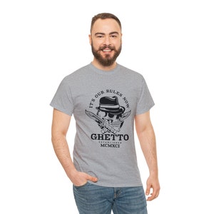 It&#39;s Our Rules Now Ghetto Retro gandster Tee, Thug Life Shirt, Gangster Shirt, gangsta napper shirt, funny gangster shirt, Street shirt