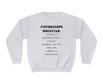 Stethoscope Rockstar Sweatshirt