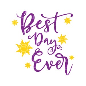 May include: Purple cursive text that reads "Best Day Ever" with yellow sun-like stars around the text.
