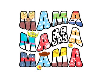 Toy Story Mama Png, Mama Png, Mothers Day Png, Mama Gift Png, Mama Png, Png File For Sublimation, Digital File, Only Png