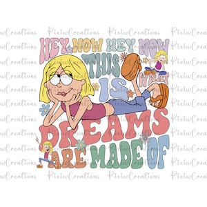 This Is What Dreams Are Made Of Lizzie Mcguire Png Svg, Lizzie Mcquire Png, Lizzie Mcquire Png, Lizzie Mcguire Sublimation, Instant Download