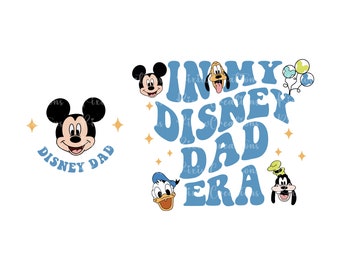 May include: A blue and white graphic design with the text "In My Disney Dad Era" in a retro font. The design features Mickey Mouse, Donald Duck, and Goofy.