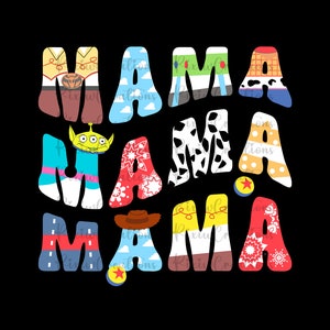 May include: Colourful letters spelling "Mama" with various Toy Story character designs, including Woody, Buzz Lightyear, and the alien.
