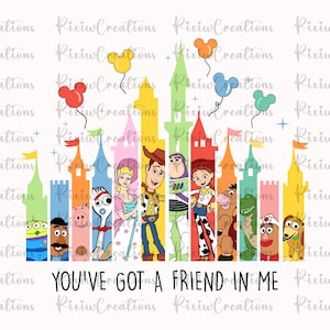 You've Got A Friend In Me Png, Friendship Png, Vacay Mode Png, Magical Kingdom Png, Family Vacation Png, Family Trip Png