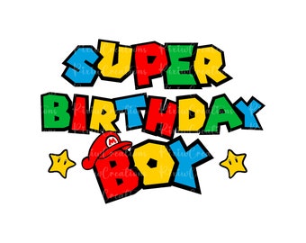Super Birthday Boy Png, Super Mario Birthday Svg, Super Mario Birthday Png, Mario Svg For Cricut, Mario Sublimation, Birthday Boy Png Svg