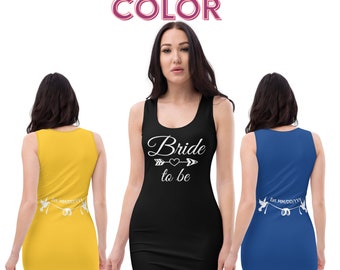 Bride-To-Be Custom Color Personalized Bodycon Dress
