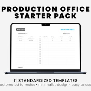 May include: A laptop screen displaying a production office starter pack with 11 standardized templates. The screen shows a daily time sheet with columns for position, name, non, perate, call, lunch, and wrap. The text "Production Office Starter Pack" is displayed at the top of the screen.