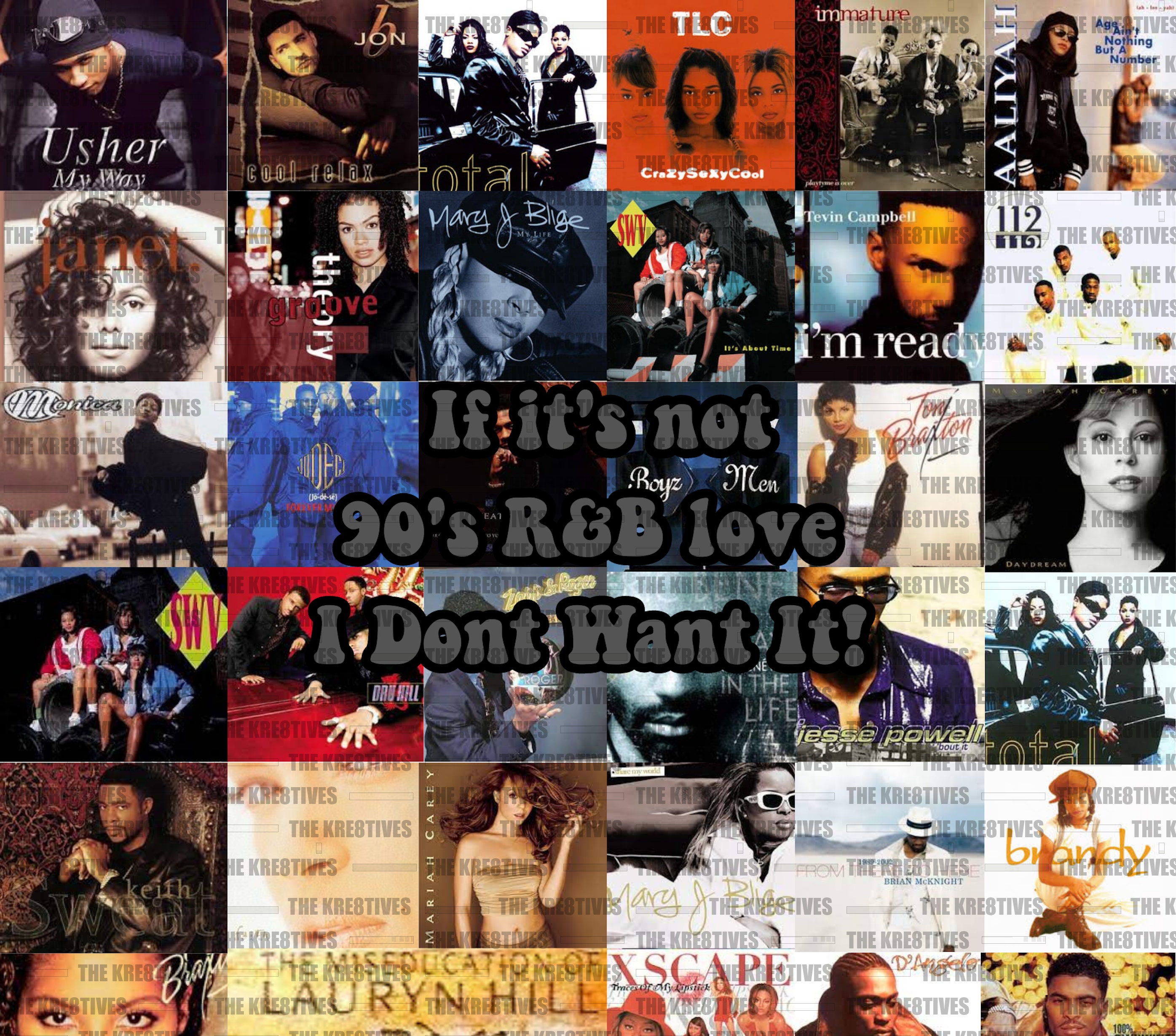 If It's Not 90's R&B Love I Don't Want It Music Etsy