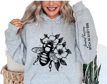 Bee-Lieve In Your Healing Journey Hoodie, Mental Health Hoodie, Inspirational Hoodie, Strong Women, Motivational Gift, Bee Kind, Bee Happy
