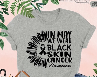 In May We Wear Black Shirt, Skin Cancer Awareness Shirt, Melanoma Shirt, Black Ribbon Shirt, Cancer Survivor Gift, Melanoma Support Shirt